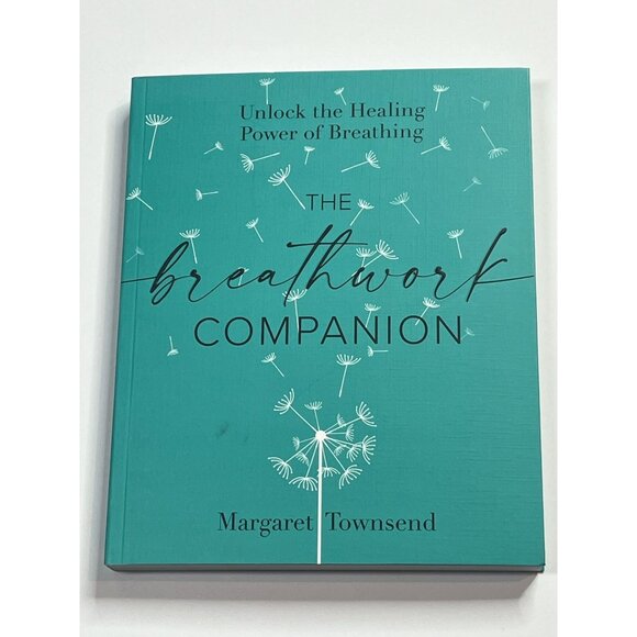 The Breathwork Companion Book Margaret Townsend Meditation Breathing Healing - Picture 1 of 7